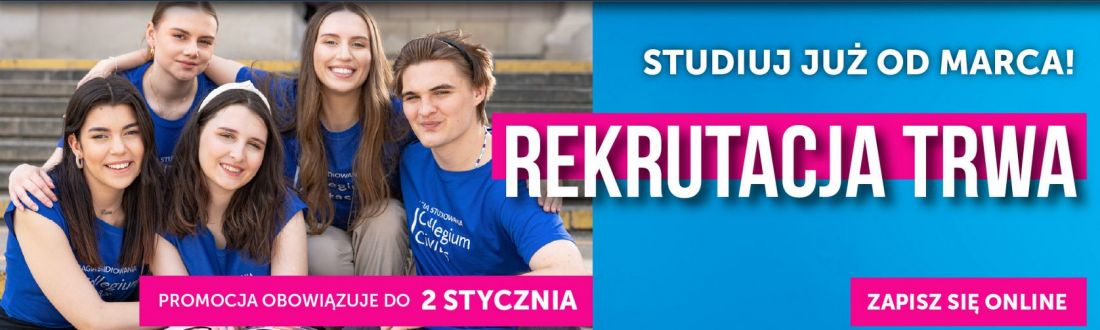 Rozpocznij studia w Collegium Civitas już w marcu