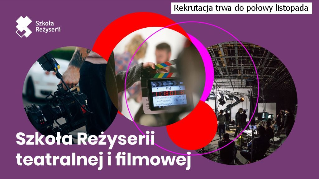 Rekrutacja do Szkoły Reżyserii