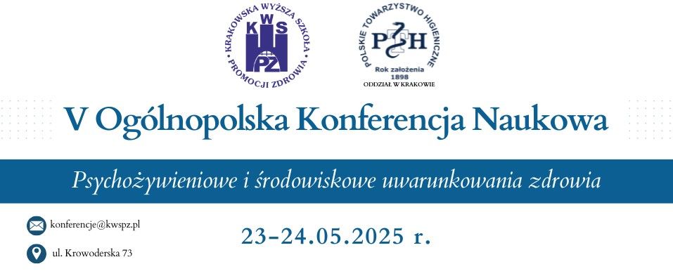 Psychożywieniowe i Środowiskowe Uwarunkowania Zdrowia - konferencja w Krakowie