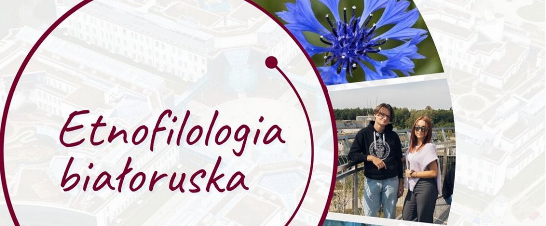 Etnofilologia białoruska na UwB – nowy kierunek łączący język, kulturę i historię 