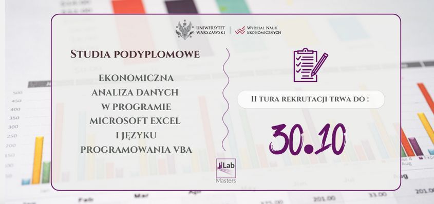 Ekonomiczna analiza danych w programie Microsoft Excel i języku programowania VBA na WNE UW - rekrutacja trwa do 30 października